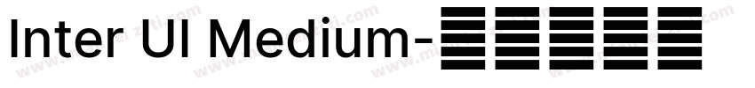 Inter UI Medium字体转换